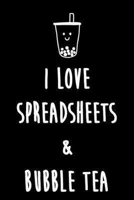 Book cover for I love spreadsheets & Bubble Tea