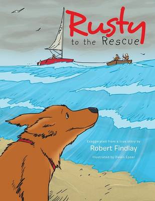 Book cover for Rusty to the Rescue