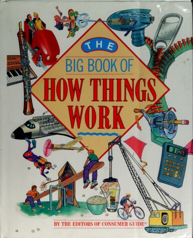 Book cover for The Big Book of How Things Work