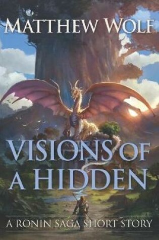 Cover of Visions of a Hidden