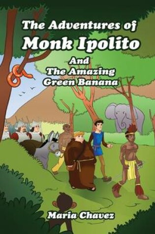 Cover of The Adventures of Monk Ipolito