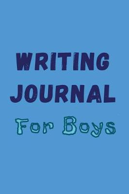 Book cover for Writing Journal For Boys