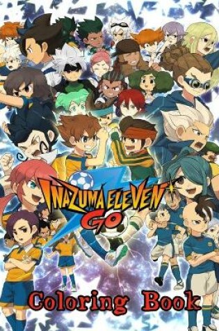 Cover of Inazuma Eleven Go Coloring Book