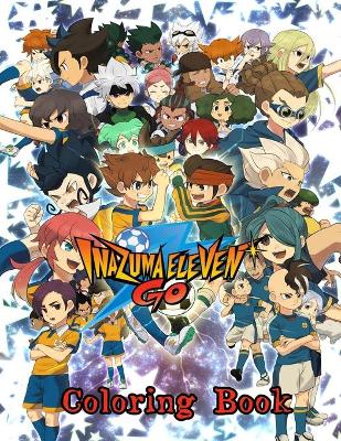 Cover of Inazuma Eleven Go Coloring Book