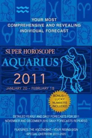 Cover of Aquarius (Super Horoscopes 2011)