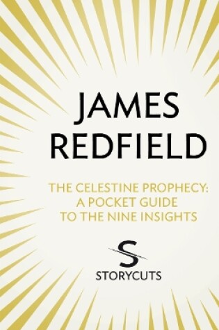 Cover of The Celestine Prophecy: A Pocket Guide To The Nine Insights (Storycuts)