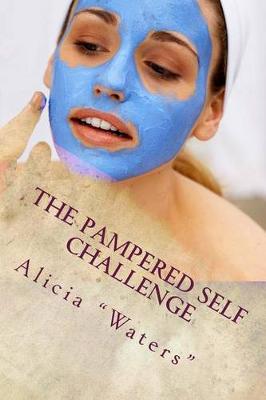 Book cover for The Pampered Self Challenge