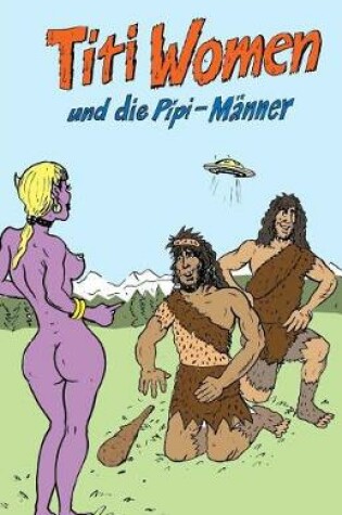 Cover of Titi Women Und Die Pipi-M nner