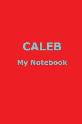 Cover of CALEB My Notebook