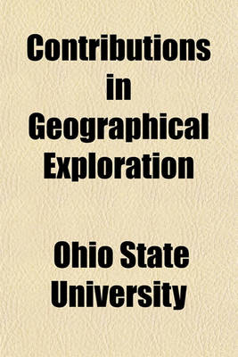 Book cover for Contributions in Geographical Exploration