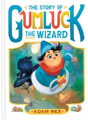 Book cover for Story of Gumluck the Wizard