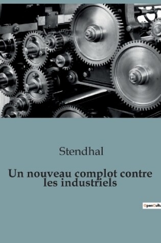 Cover of Un nouveau complot contre les industriels