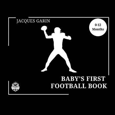 Book cover for Baby's First American Football Book