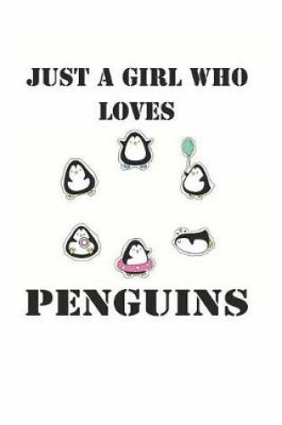 Cover of Just a Girl Who Loves Penguins