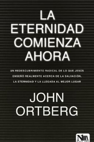 Cover of La Eternidad Comienza Ahora