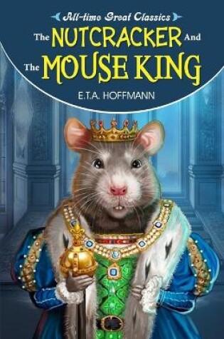 Cover of The Nutcracker and the Mouse King