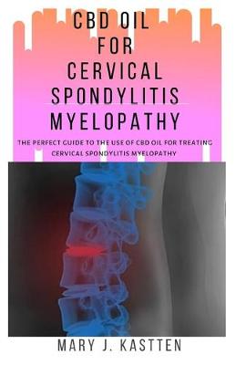 Book cover for CBD Oil for Cervical Spondylitis Myelopathy