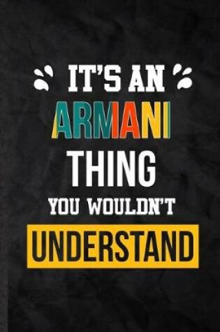 Cover of It's an Armani Thing You Wouldn't Understand