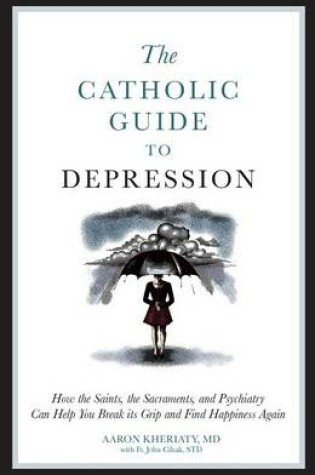 Cover of The Catholic Guide to Depression