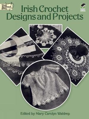 Cover of Irish Crochet Designs and Projects