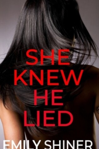 Cover of She Knew He Lied