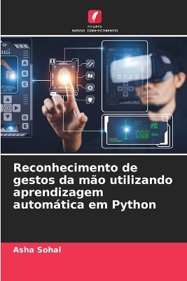 Book cover for Reconhecimento de gestos da mão utilizando aprendizagem automática em Python