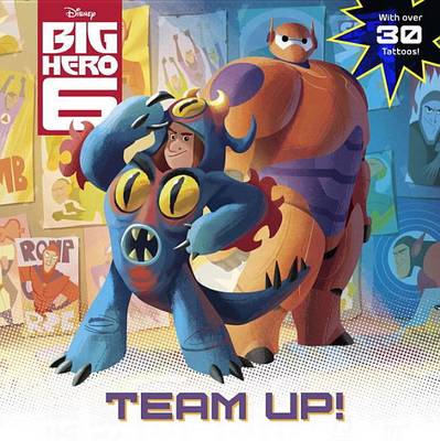 Cover of Big Hero 6: Team-Up!