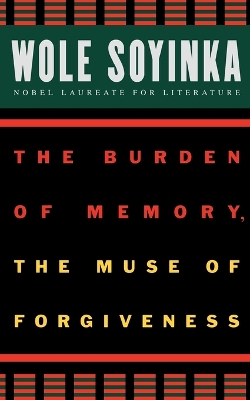 Book cover for The Burden of Memory, the Muse of Forgiveness