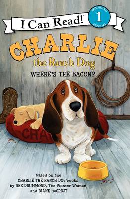 Cover of Charlie the Ranch Dog: Where's the Bacon?