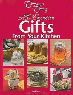 Book cover for All-Occasion Gifts from Your Kitchen