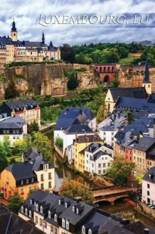 Cover of Luxembourg, Lu Travel Log