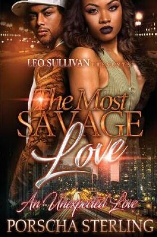 Cover of The Most Savage Love