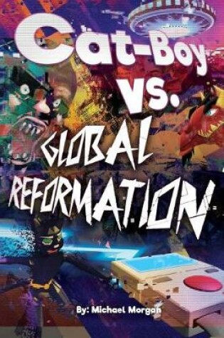 Cover of Cat-Boy vs Global Reformation