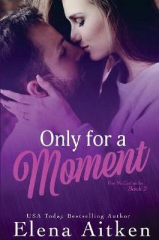 Cover of Only for a Moment