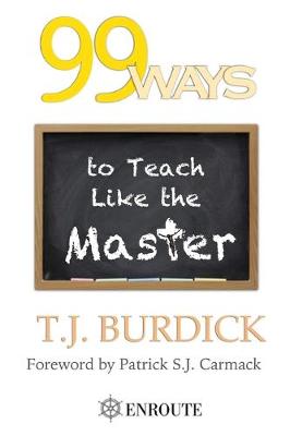 Book cover for 99 Ways to Teach like the Master