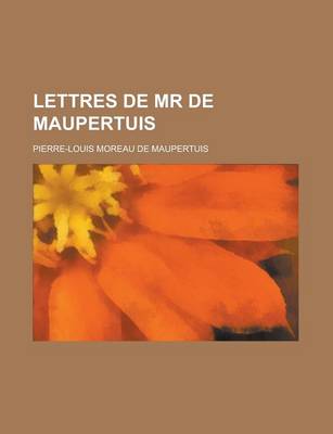 Book cover for Lettres de MR de Maupertuis