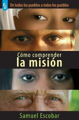 Cover of Como Comprender La Mision