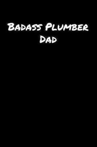 Cover of Badass Plumber Dad