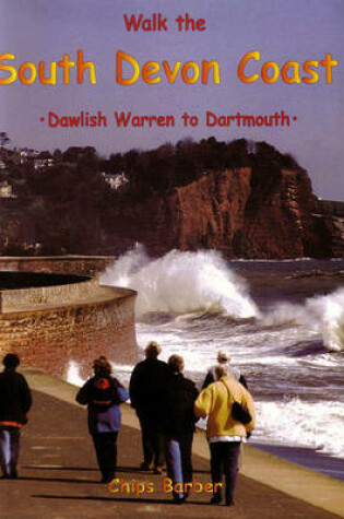 Cover of Walk the South Devon Coast