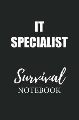 Cover of It Specialist Survival Notebook