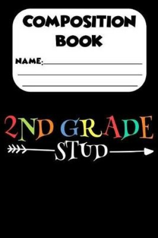 Cover of Composition Book 2nd Grade Stud
