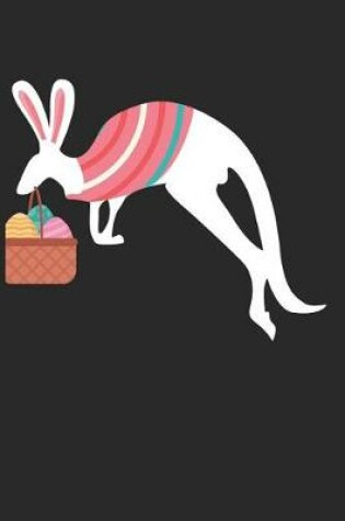 Cover of Easter Notebook - Easter Kangaroo Journal - Easter Gift for Animal Lover - Kangaroo Diary