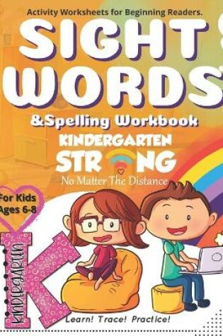 Cover of Sight Words and Spelling Workbook for Kids Ages 6-8