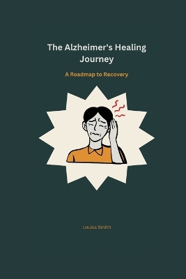 Book cover for The Alzheimer's Healing Journey