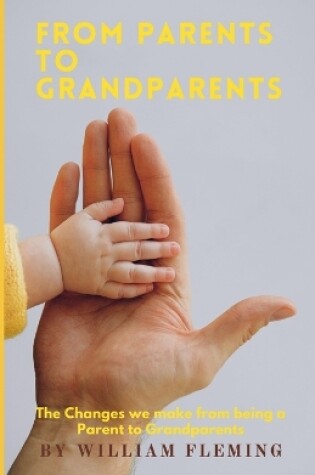 Cover of From Parent to Grandparent