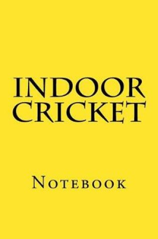 Cover of Indoor Cricket