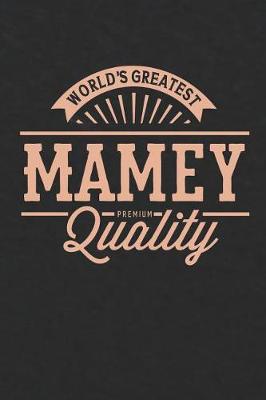 Book cover for World's Greatest Mamey Premium Quality