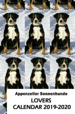 Cover of Appenzeller Sennenhunde Lovers Calendar 2019-2020