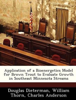 Book cover for Application of a Bioenergetics Model for Brown Trout to Evaluate Growth in Southeast Minnesota Streams