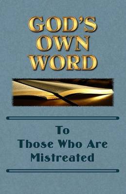 Book cover for God's Own Word To Those Who Are Mistreated